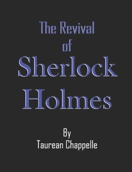 Paperback The Revival of Sherlock Holmes Book