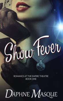 Paperback Show Fever (Romance at the Empire Theatre) Book