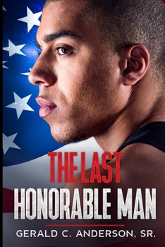Paperback The Last Honorable Man: Jake Wakefield Battles the Elite Air Force Special Reconnaissance Team Book