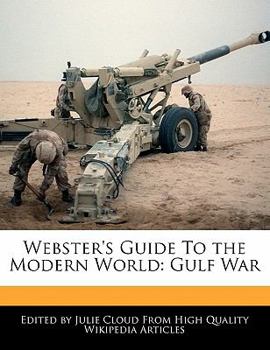 Webster's Guide to the Modern World : Gulf War