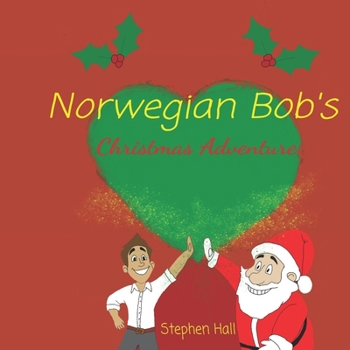 Paperback Norwegian Bob's Christmas Adventure Book