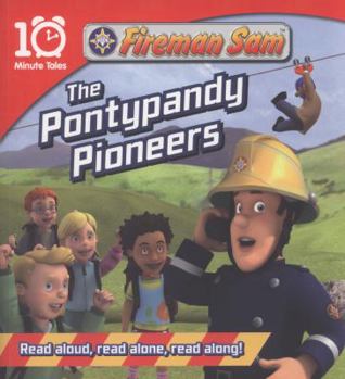 Paperback Fireman Sam the Pontypandy Pioneers (10 Minute Tales) (Welsh Edition) Book