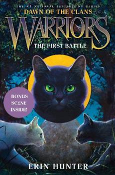 The First Battle - Book #3 of the Warriors: Dawn of the Clans
