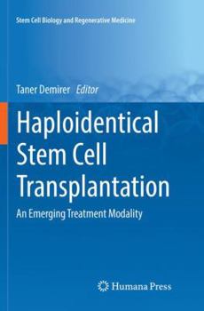 Paperback Haploidentical Stem Cell Transplantation: An Emerging Treatment Modality Book