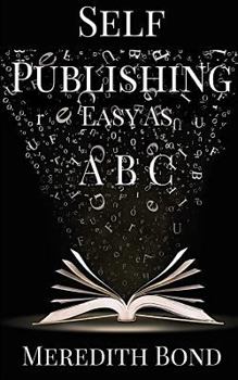 Paperback Self-Publishing: Easy as ABC Book