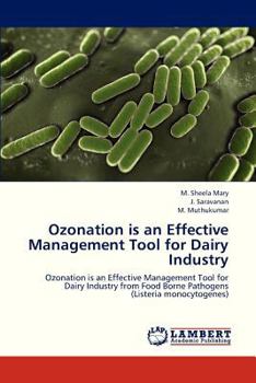 Paperback Ozonation Is an Effective Management Tool for Dairy Industry Book