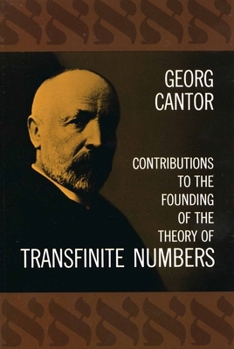 Paperback Contributions to the Founding of the Theory of Transfinite Numbers Book