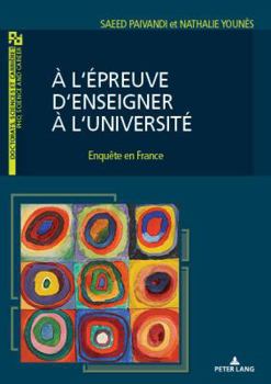 ? l'?preuve d'enseigner ? L'Universit? : Pr?face de Marc Romainville