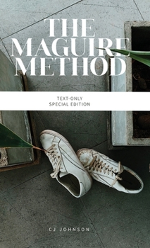 Hardcover The Maguire Method: The Text-Only Edition Book