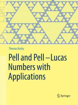 Paperback Pell and Pell-Lucas Numbers with Applications Book