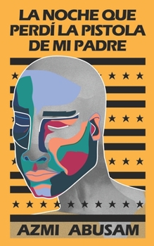 Paperback La Noche Que Perd? La Pistola de Mi Padre [Spanish] Book