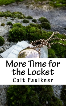 Paperback More Time for the Locket Book