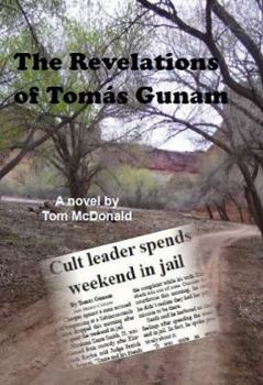 Perfect Paperback The Revelations of Tomás Gunam Book