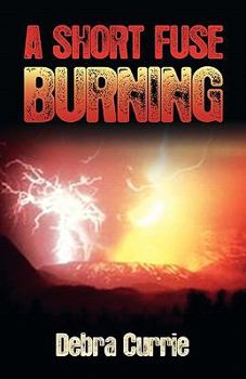 Paperback A Short Fuse Burning Book