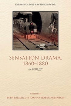 Paperback Sensation Drama, 1860-1880: An Anthology Book