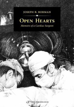 Paperback Open Hearts: Memoirs of a Cardiac Surgeon Book