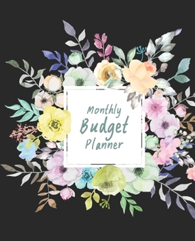 Monthly Budget Planner: Expense Tracker Notebook Monthly Budgeting Journal,  7.5" x 9.25", 150 Pages