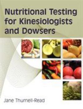 Paperback Nutritional Testing For Kinesiologists And Dowsers Book
