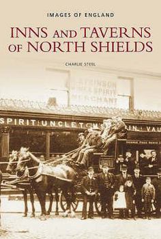 Paperback Inns and Taverns of North Shields Book