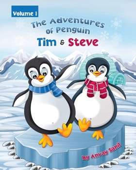 Paperback The Adventures of Penguin Tim & Steve Book