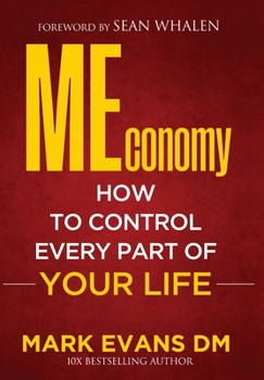 Hardcover MEconomy: How to Control Every Part of Your Life Book