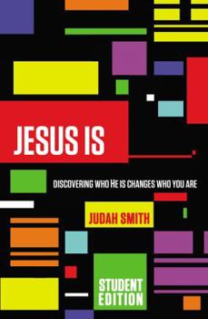 Paperback Jesus Is: Discovering Who He Is Changes Who You Are Book