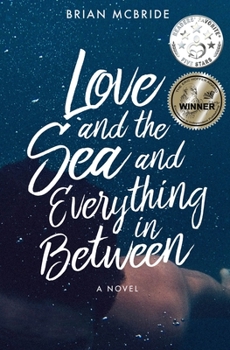 Paperback Love and the Sea and Everything in Between Book