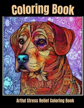 Artful stress relief coloring book: Whiskered Harmony: Zen Dog Portrait Coloring