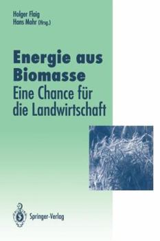 Paperback Energie Aus Biomasse: -- Eine Chance Für Die Landwirtschaft [German] Book