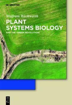 Hardcover Green Systems Biology: From Genomes to Ecosystems Book