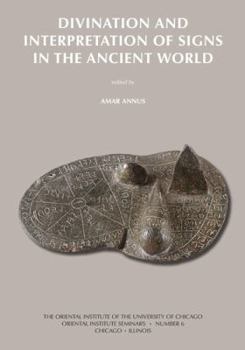 Paperback Divination and Interpretation of Signs in the Ancient World Book