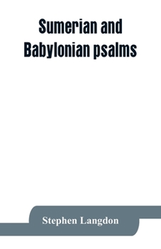 Paperback Sumerian and Babylonian psalms Book