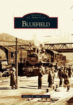 Bluefield (Images of America: West Virginia) - Book  of the Images of America: West Virginia