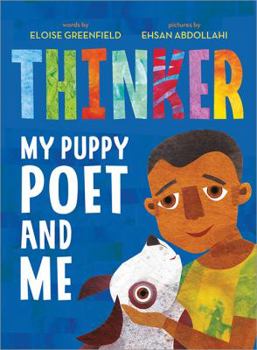 Hardcover Thinker: My Puppy Poet and Me Book