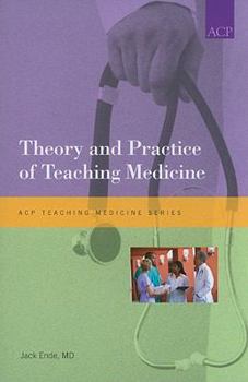 Paperback Theory and Practice of Teaching Medicine Book