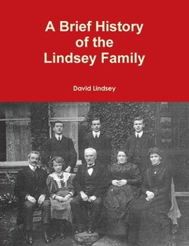 Paperback A Brief History of the Lindsey Family Book