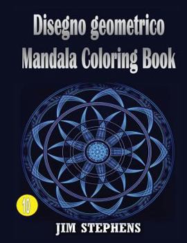 Paperback Disegno geometrico Mandala Coloring Book [Italian] Book