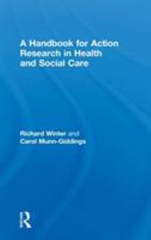 Hardcover A Handbook for Action Research in Health and Social Care Book