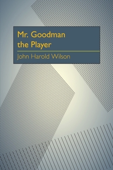 Paperback Mr. Goodman the Player Book