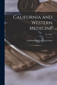 Paperback California and Western Medicine; 25, (1926) Book