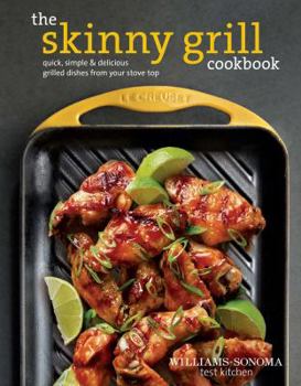 Hardcover The Skinny Grill Cookbook Book