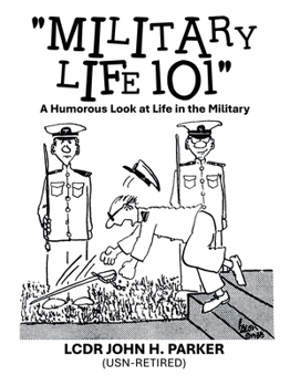 "Military Life 101": A Humorous Look at Life in the Military