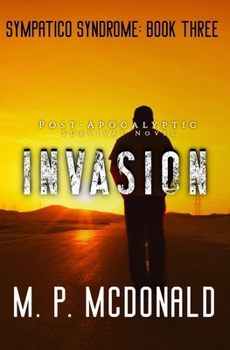 Paperback Invasion: A Post-Apocalyptic Survival Novel Book