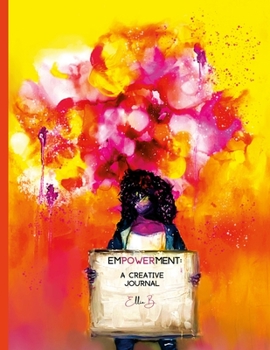 Paperback Empowerment: A Creative Journal Book