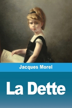 Paperback La Dette [French] Book