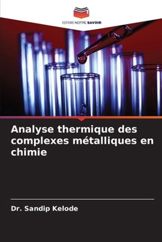 Paperback Analyse thermique des complexes métalliques en chimie [French] Book