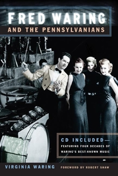 Paperback Fred Waring and the Pennsylvanians [With CD] Book