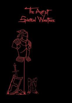 Paperback The Art of Spiritual Warfare Book