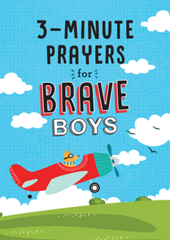 Paperback 3-Minute Prayers for Brave Boys Book