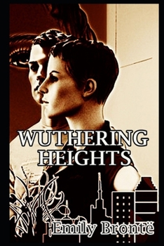 Paperback Wuthering Heights By Emily Bront? "Annotated Edition" (Romantic Novel) Book